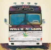 Willie Nelson - Lost Highway